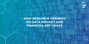 New Research Findings on Data Privacy and Financial App Usage