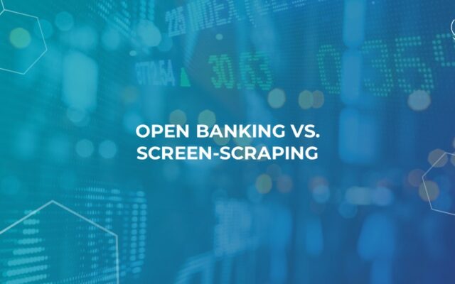 open banking vs screen scraping