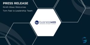 Ninth Wave welcomes Tom Fast to leadership team banner