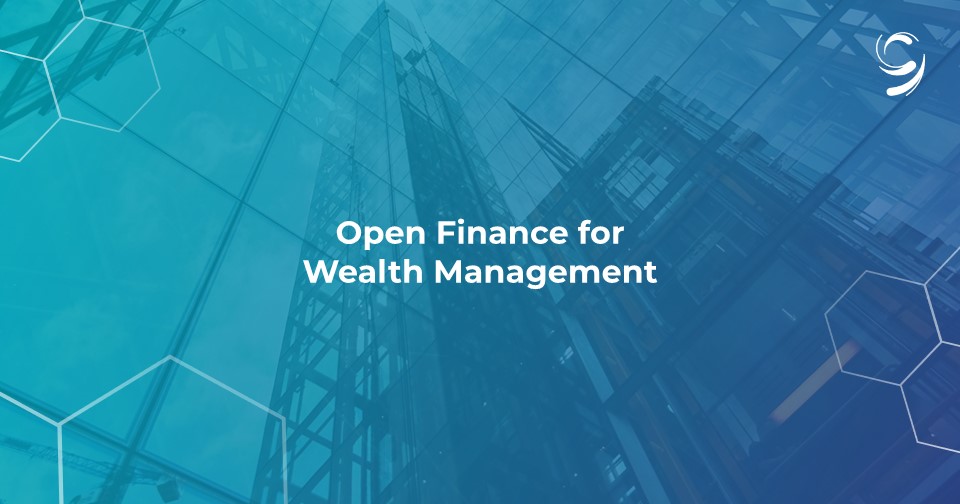 Open Finance for Wealth Management